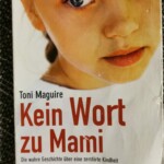 Kein Wort zu Mami