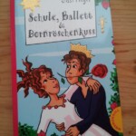 Schule, Ballett & Dornröschenkuss