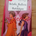 Schule, Ballett & Handykuss